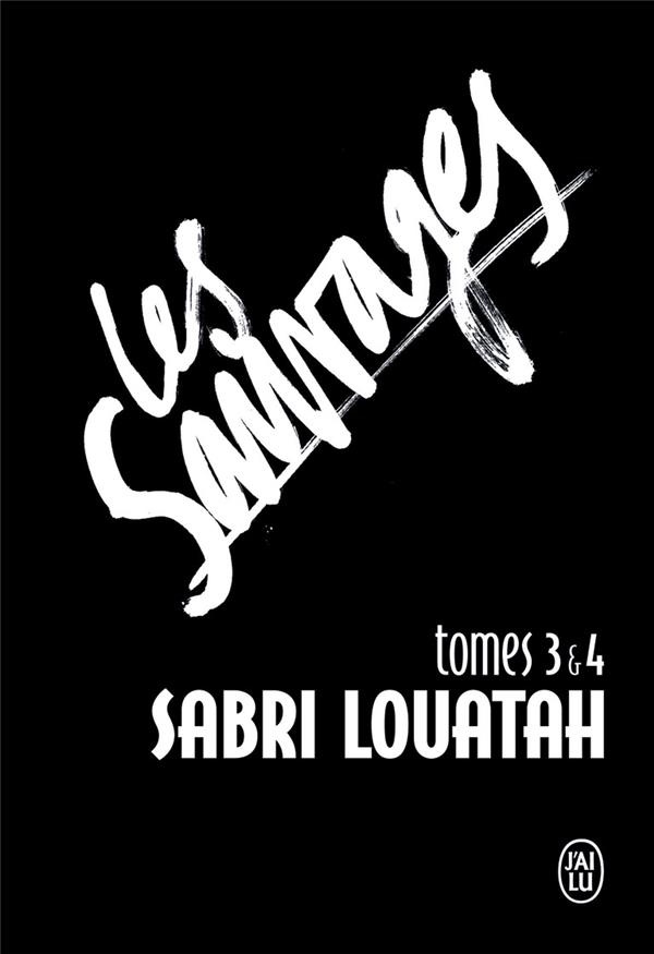 Les Sauvages Tomes 3 & 4