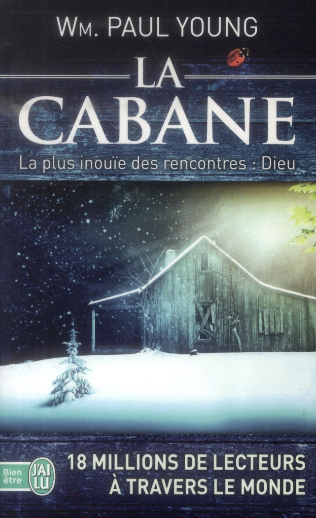 La cabane. Là où la tragédie se confronte à l'éternité