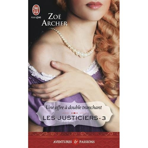 Les justiciers Tome 3 : Une offre à double tranchant