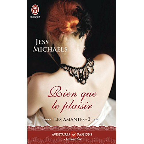 Les amantes Tome 2 : Rien que pour le plaisir