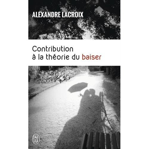 Contribution à la théorie du baiser