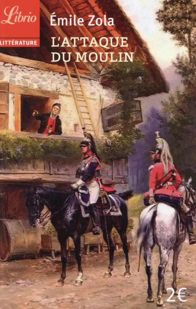 L'attaque du moulin. Suivi de Jacques Damour
