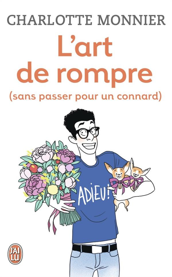 L'art de rompre (sans passer pour un connard)