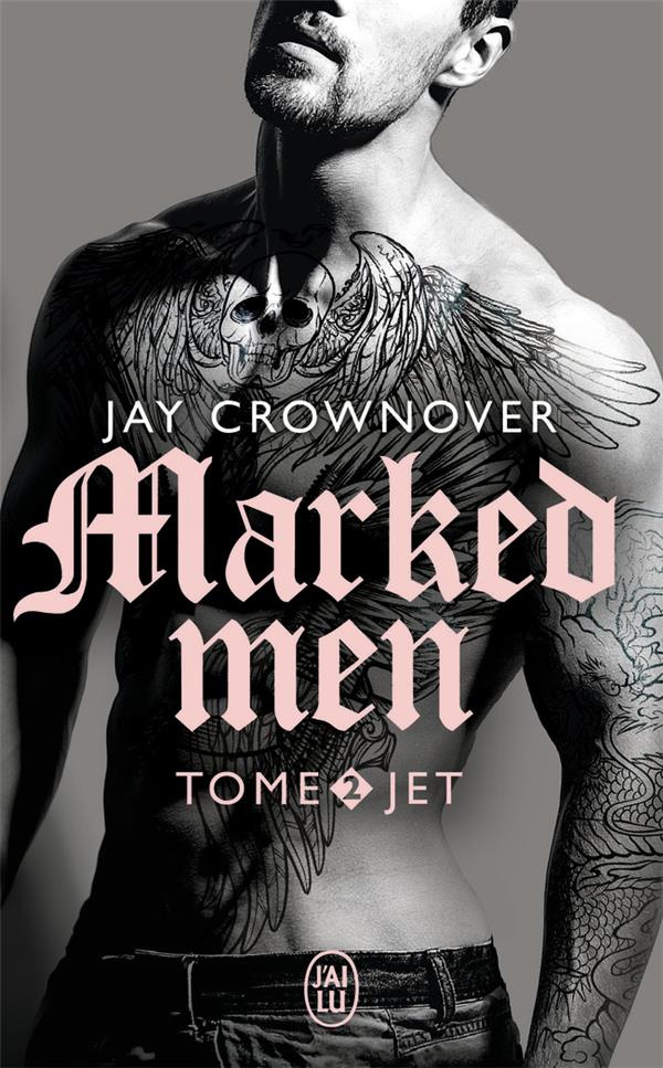 Marked men Tome 2 : Jet