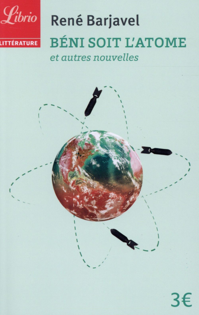 Béni soit l'atome et autres nouvelles