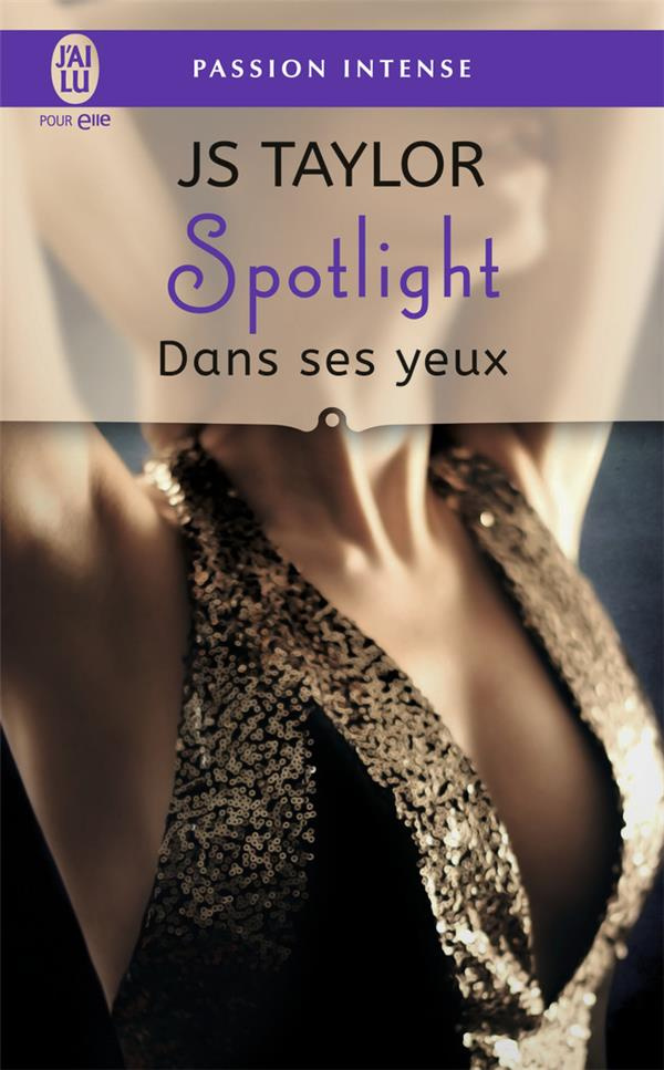Spotlight Tome 2 : Dans ses yeux