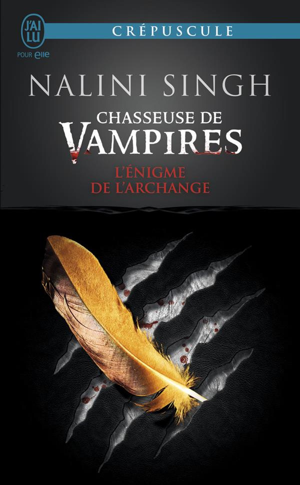Chasseuse de vampires Tome 8 : L'énigme de l'archange