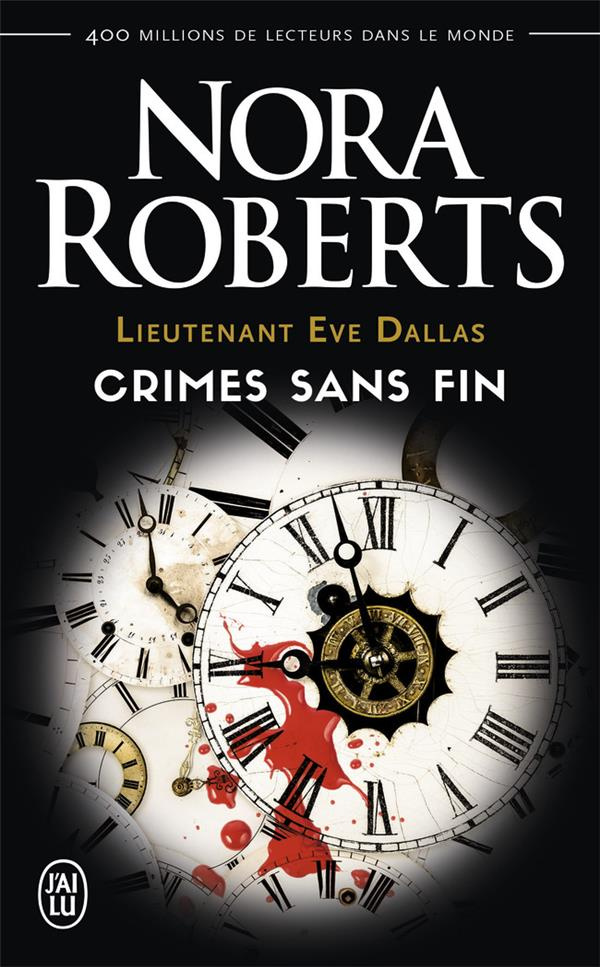 Lieutenant Eve Dallas Tome 24.5 : L'éternité du crime