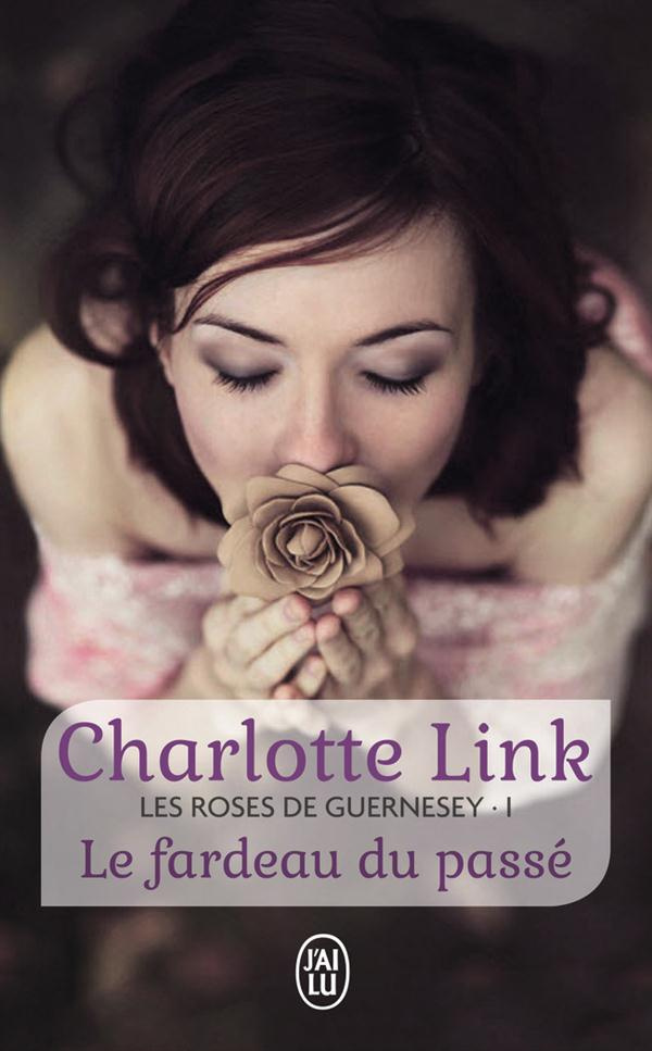 Les roses de Guernesey Tome 1 : Le fardeau du passé