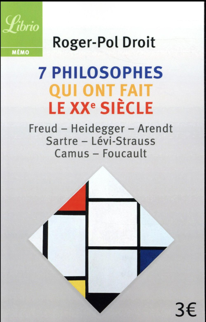 7 philosophes qui ont fait le XXe siècle