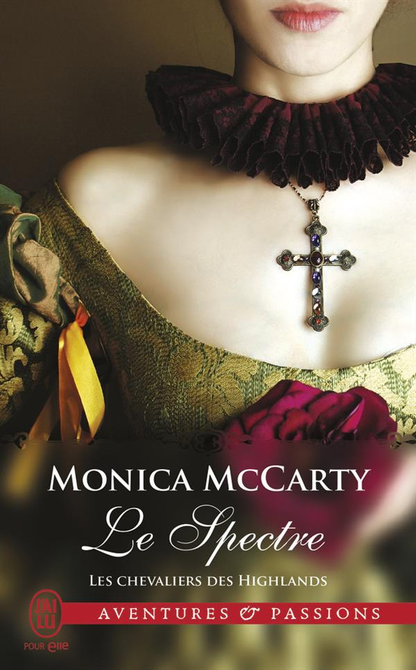 Les chevaliers des Highlands Tome 12 : Le spectre