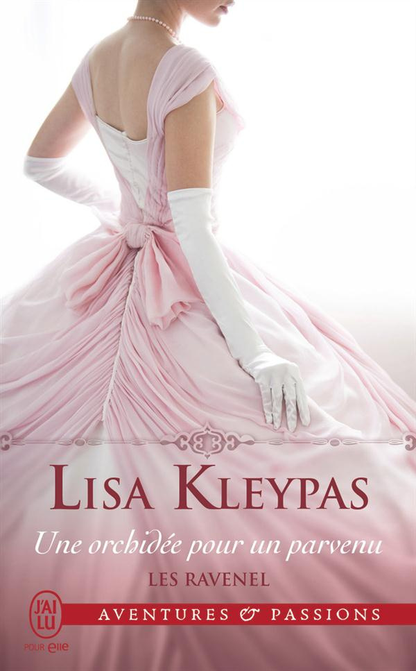 Les Ravenel Tome 2 : Une orchidée pour un parvenu