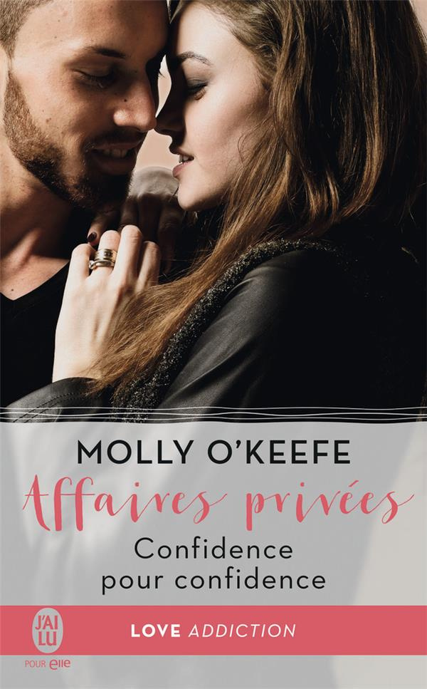 Affaires privées Tome 2 : Confidence pour confidence