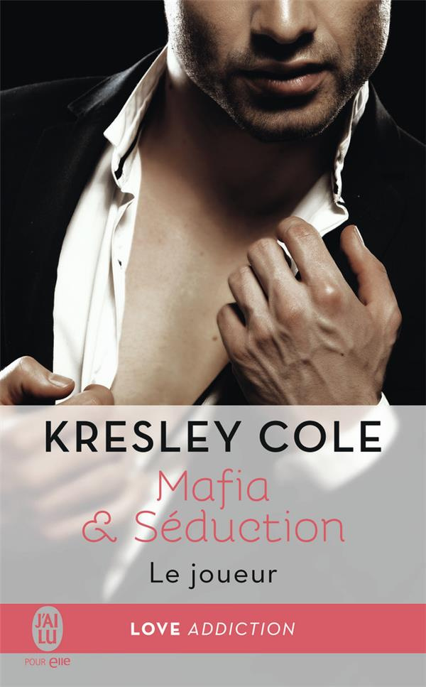 Mafia & séduction Tome 3 : Le joueur