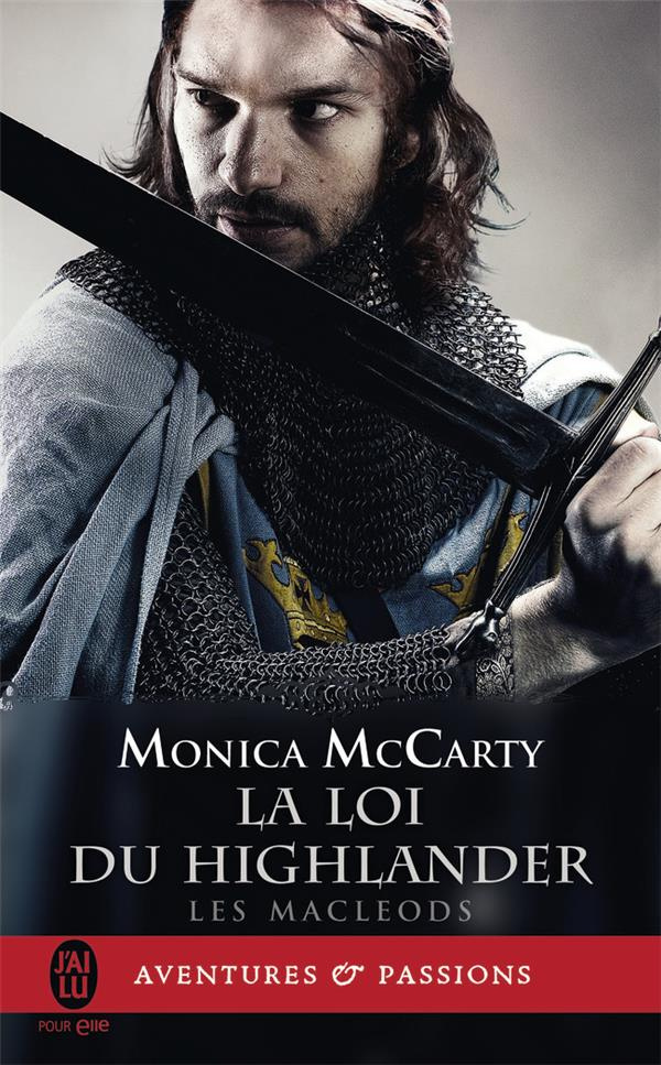 Les MacLeods Tome 1 : La loi du Highlander