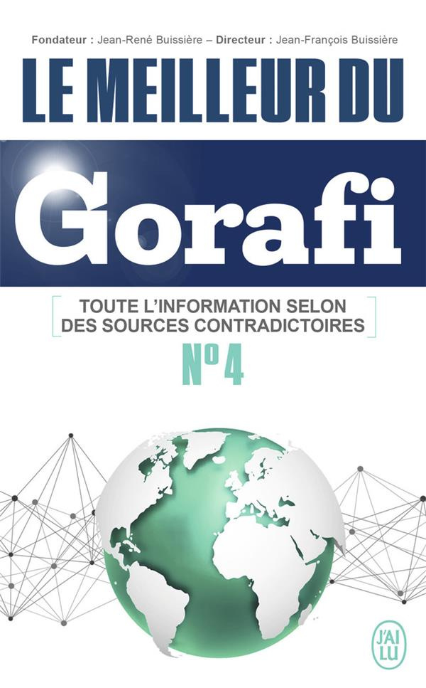 Le meilleur du Gorafi N°4. Toute le futur selon des sources contradictoires