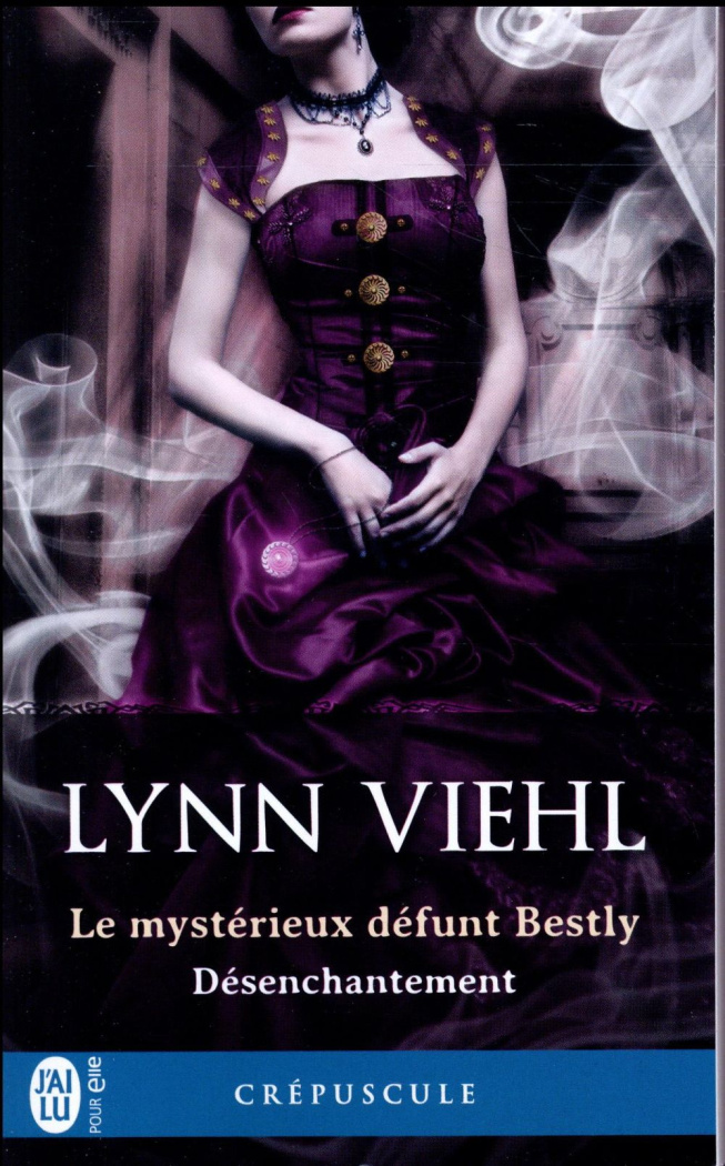 Désenchantement Tome 2 : Le mystérieux défunt Bestly