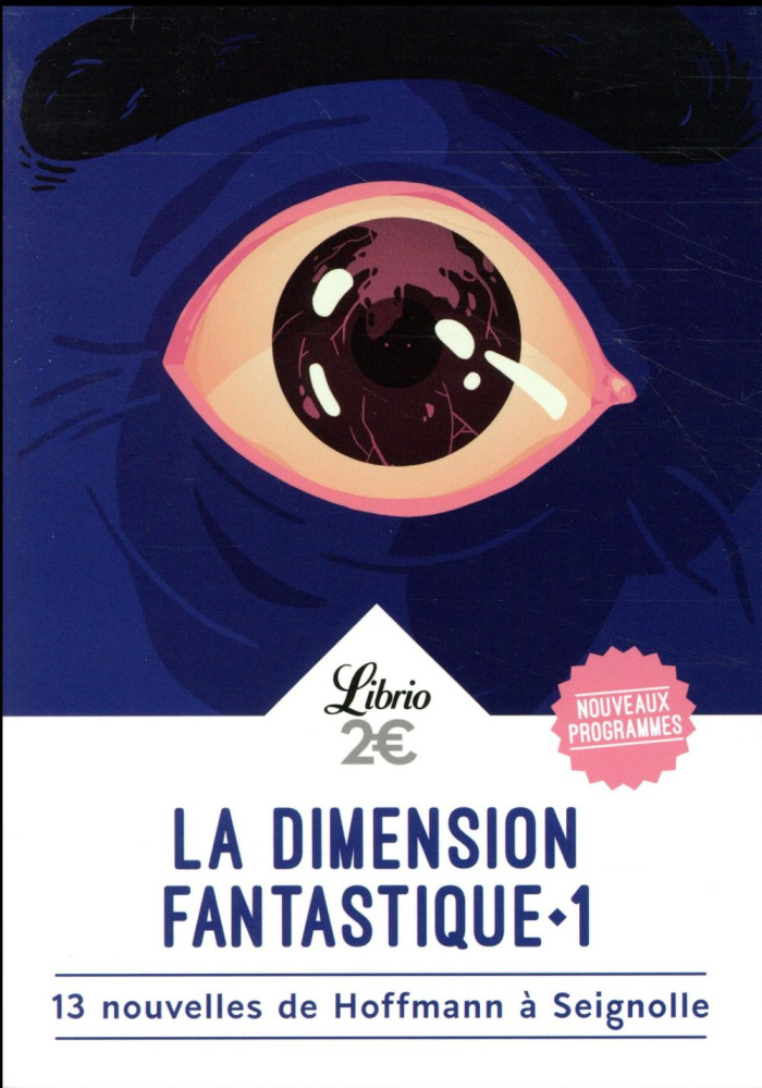 La dimension fantastique/01/13 nouvelles de Hoffmann à Seignolle