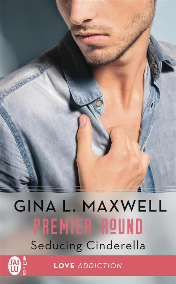 Premier round Tome 1 : Seducing Cinderella