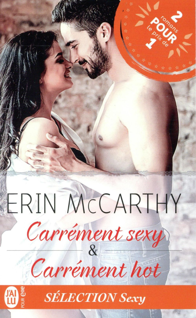 Sélection Sexy. Carrément hot & Carrément sexy