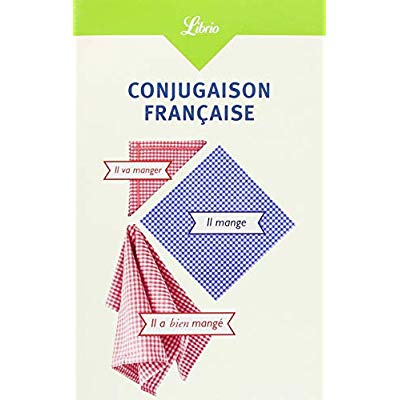 Conjugaison française. Edition revue et augmentée