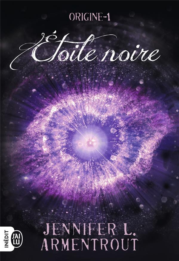 Origine Tome 1 : Etoile noire