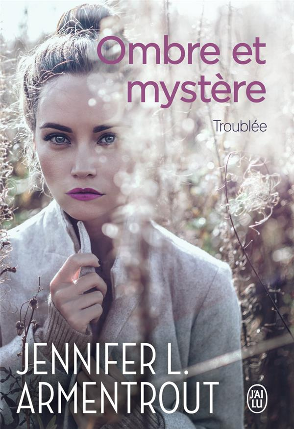 Ombre et mystère Tome 2 : Troublée