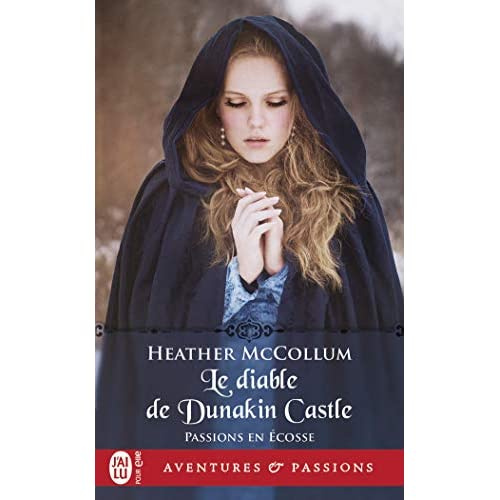 PASSIONS EN ECOSSE/04/LE DIABLE DE DUNAKIN CASTLE