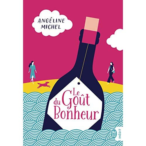 Le goût du bonheur