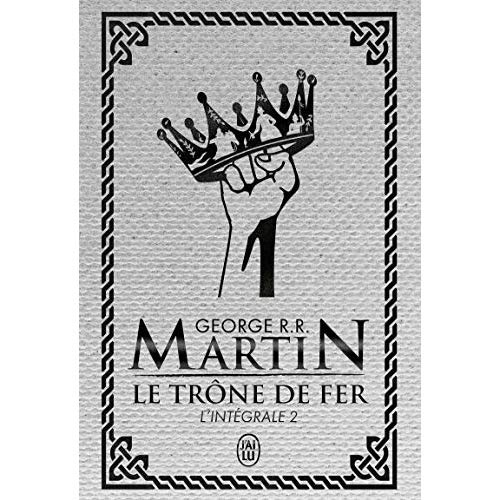 Le trône de fer (A game of Thrones) Intégrale Tome 2 . Edition de luxe