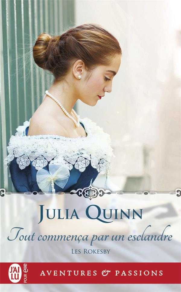 Les Rokesby/04/Tout commença par un esclandre