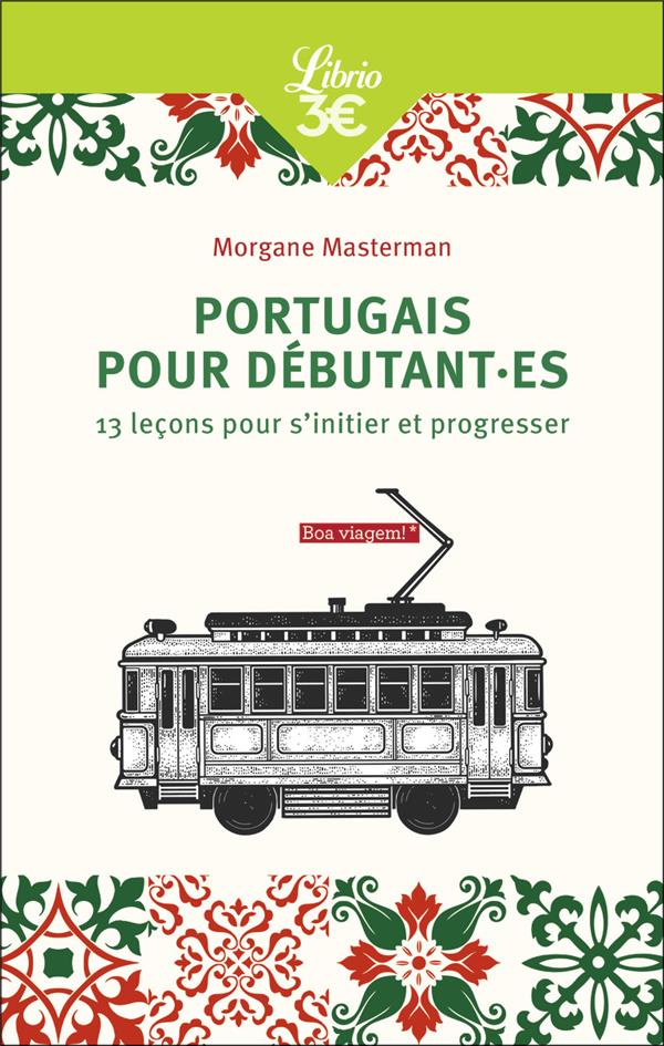 Portugais pour débutant.es. 13 leçons pour s'initier et progresser