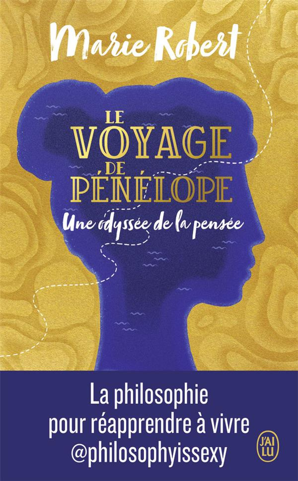 Le voyage de Pénélope. Une odyssée de la pensée