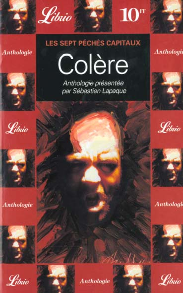 Les sept péchés capitaux : Colère