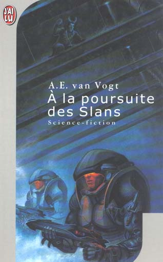 A la poursuite des Slans