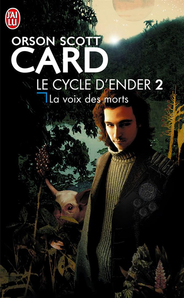 Le cycle d'Ender Tome 2 : La voix des morts
