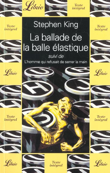La ballade de la balle élastique suivi de L'homme qui refusait d e serrer la main