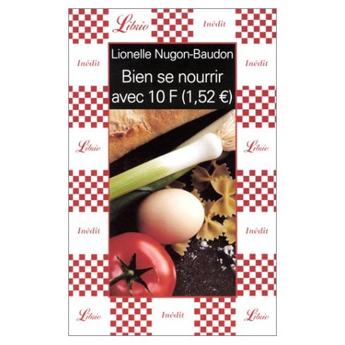 Bien se nourrir avec 10F (1.52?)