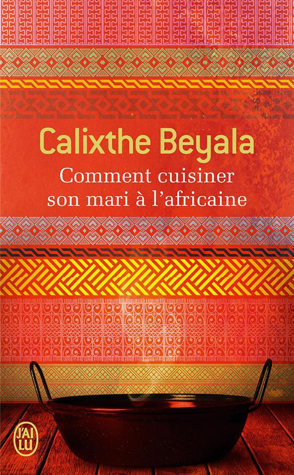 Comment cuisiner son mari à l'africaine