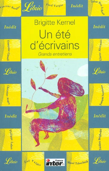 Un été d'écrivains. Grands entretiens