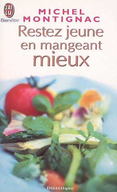 Restez jeune en mangeant mieux