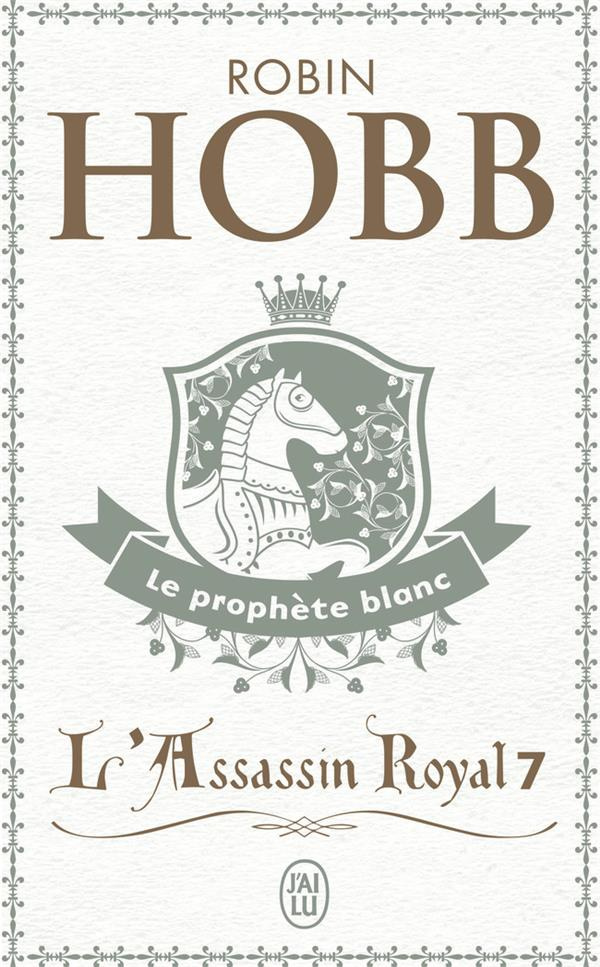 L'assassin royal Tome 7 : Le prophète blanc