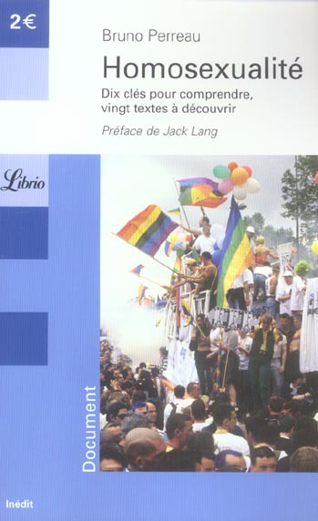 Homosexualité. Dix clés pour comprendre Vingt textes à découvrir