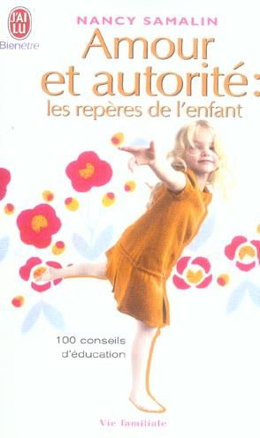 Amour et autorité : les repères de l'enfant
