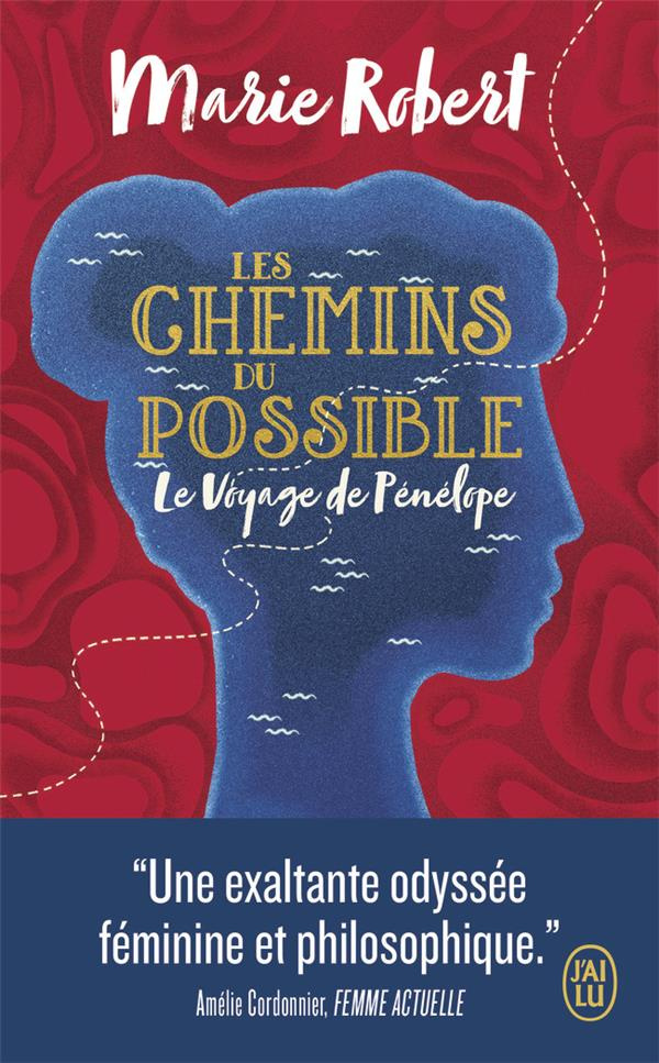 Les chemins du possible. Le Voyage de Pénélope
