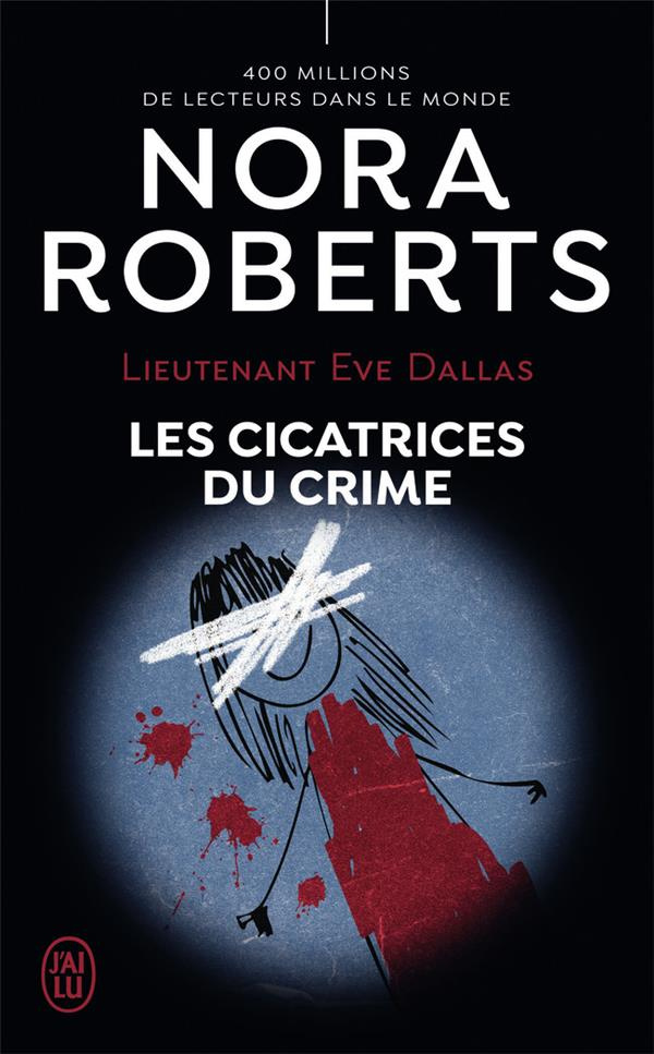 Lieutenant Eve Dallas/54/Les cicatrices du crime