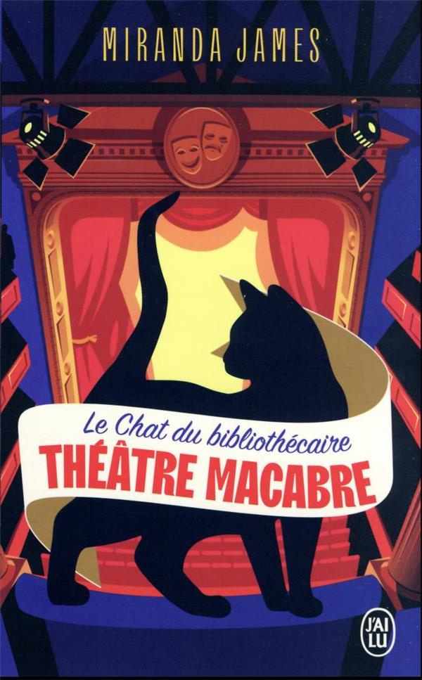 Le Chat du bibliothécaire/03/Théâtre macabre