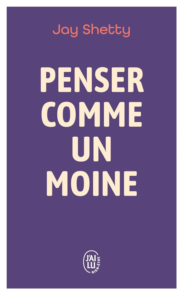 Penser comme un moine