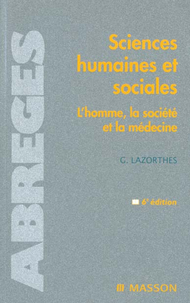Sciences humaines et sociales. L'homme, la société et la médecine, 6ème édition