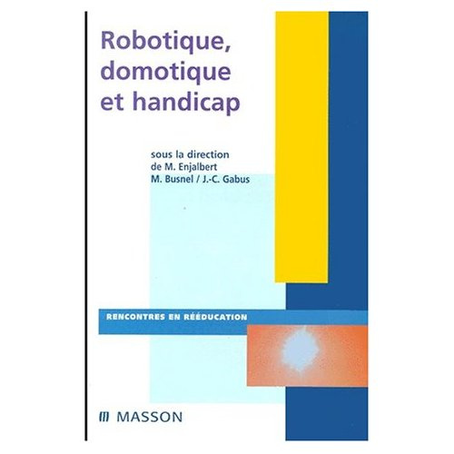 Robotique, domotique et handicap